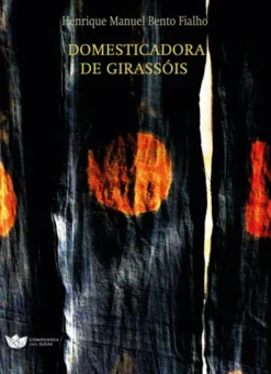 Domesticadora de Girassóis