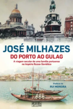 Do Porto ao Gulag