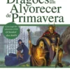 Dragões de um Alvorecer de Primavera