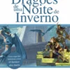 Dragões de uma Noite de Inverno