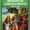 Dragões do Alvorecer da Primavera - Vol. I - Dragon Lance - Crónicas