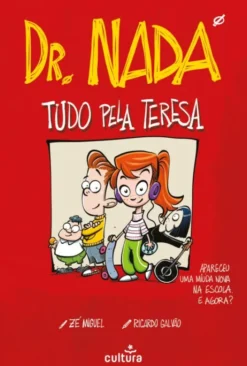 Dr. Nada - Tudo Pela Teresa