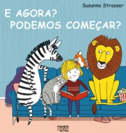 E Agora? Podemos Começar?