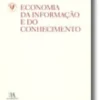 Economia da Informação e do Conhecimento (N.º 10 da Coleção)