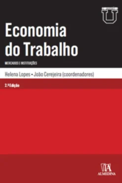 Economia do Trabalho - Mercados e Instituições