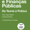 Economia e Finanças Públicas- Da Teoria à Prática