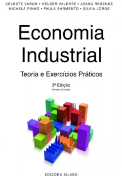 Economia Industrial - Teoria e Exercícios Práticos