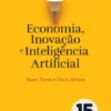 Economia, Inovação e Inteligência Artificial