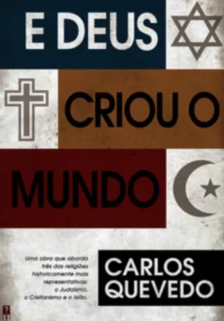 E Deus Criou o Mundo