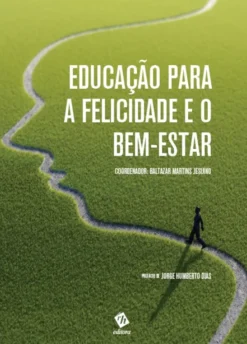 Educação para a Felicidade e o Bem-Estar