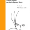 Eele Escrevia Sol - Nos Cem Anos de António Ramos Rosa