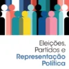Eleições, Partidos e Representação Política