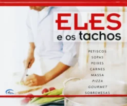 Eles e os Tachos