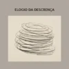 Elogio da Descrença