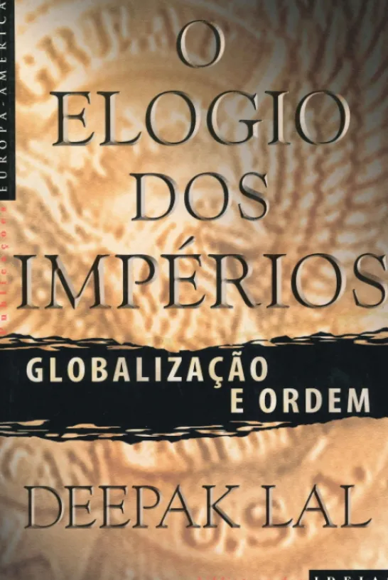 Elogio dos Impérios - Globalização e Ordem