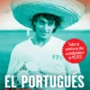 El Portugués - Parte II