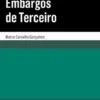 Embargos de Terceiro