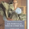 Em Portugal Não se Come Mal