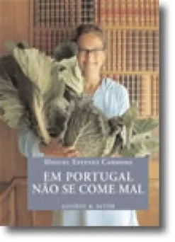 Em Portugal Não se Come Mal