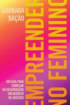 Empreender no Feminino