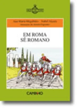 Em Roma Sê Romano