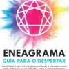 Eneagrama - Guia para o Despertar