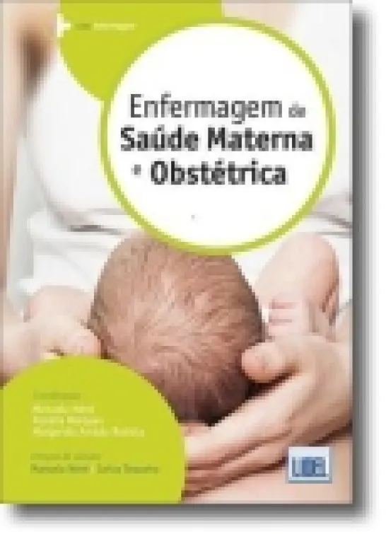 Enfermagem de Saúde Materna e Obstétrica