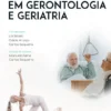 Enfermagem em Gerontologia e Geriatria