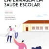 Enfermagem em Saúde Escolar