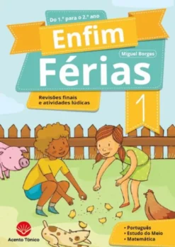 Enfim Férias - do 1.º para o 2.º Ano - Revisões finais e atividades lúdicas