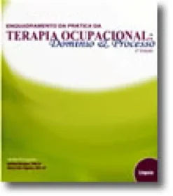 Enquadramento da Prática da Terapia Ocupacional