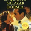 Enquanto Salazar dormia...