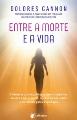 Entre a Morte e a Vida