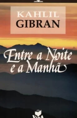 Entre a Noite e a Manhã