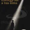 Entrega-Me a tua Alma