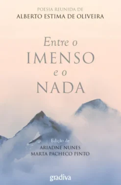 Entre o Imenso e o Nada