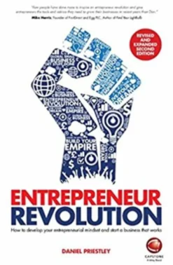Entrepreneur Revolution: How to Develop Your Entrepreneurial Mindset and Start a Business that Works
