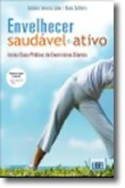 Envelhecer Saudável e Ativo