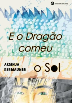 E o Dragão Comeu o Sol