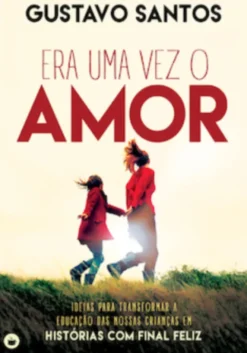 Era Uma Vez o Amor