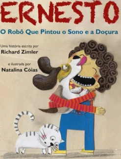 Ernesto - O Robô que Pintou o Sono e a Doçura