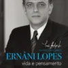 Ernâni Lopes - Vida e Pensamento