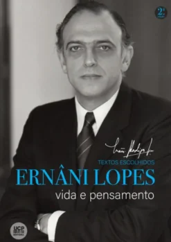 Ernâni Lopes - Vida e Pensamento