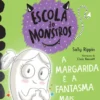 Escola de Monstros 6 - A Margarida é a Fantasma mais Querida