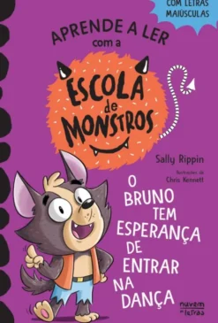 Escola de Monstros 10 - O Bruno tem Esperança de Entrar na Dança
