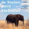 Escola de Treino para Elefantes