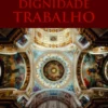Escravidão, Dignidade, Trabalho - 7ª Edição