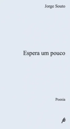 Espera um Pouco