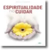 Espiritualidade no Cuidar