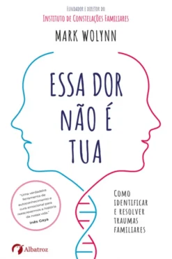 Essa Dor Não é Tua